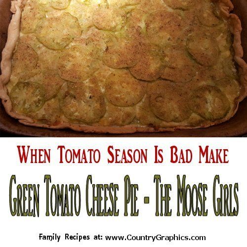 Savory Green Tomato Cheese Pie by The Moose Girls